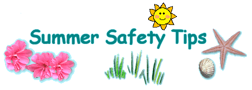 Summer Saftey Tips